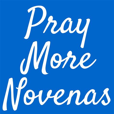 pray more novenas